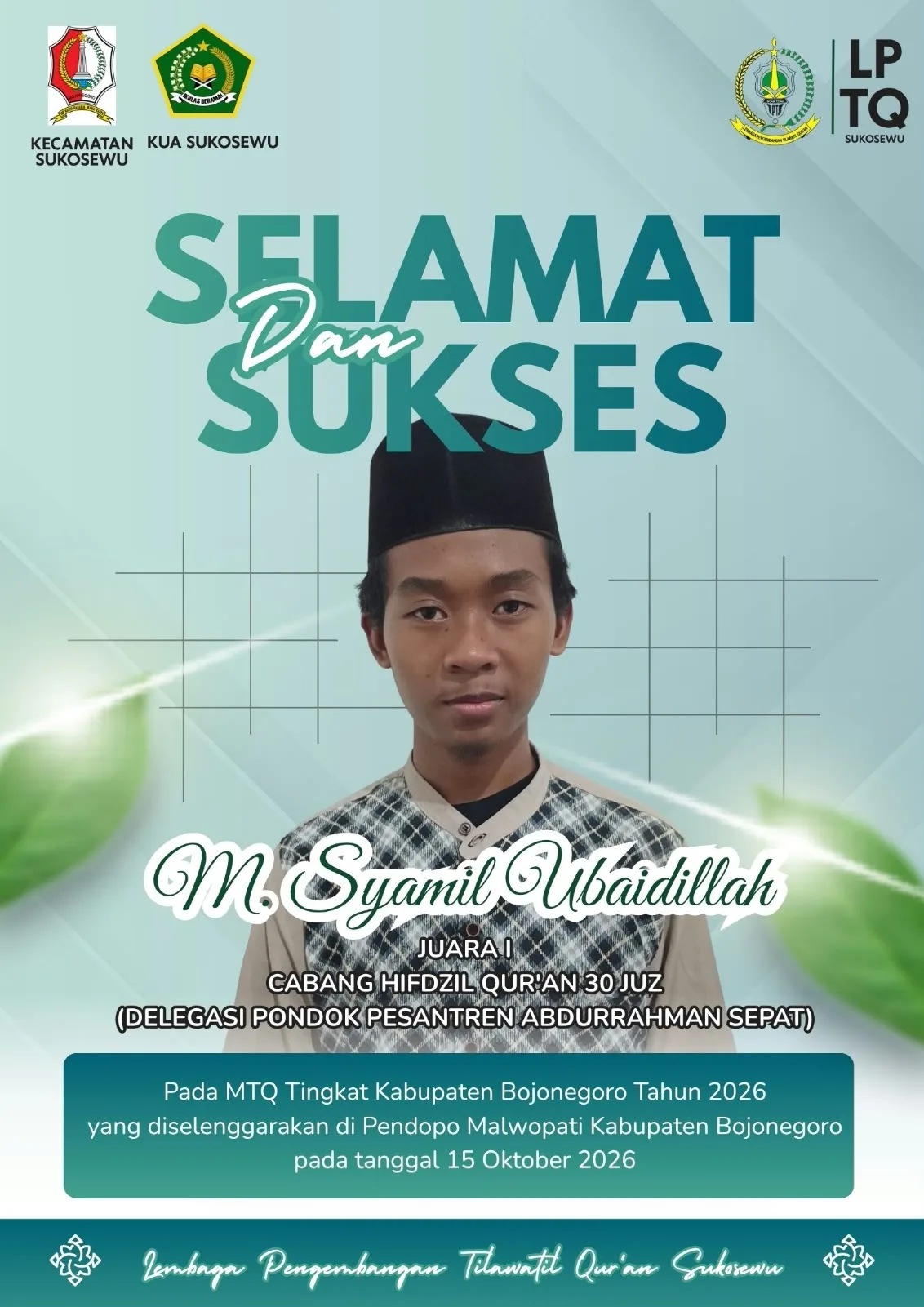 M. Syamil Ubaidillah Raih Juara I Cabang Hifdzil Qur'an 30 Juz pada MTQ Tingkat Kabupaten
