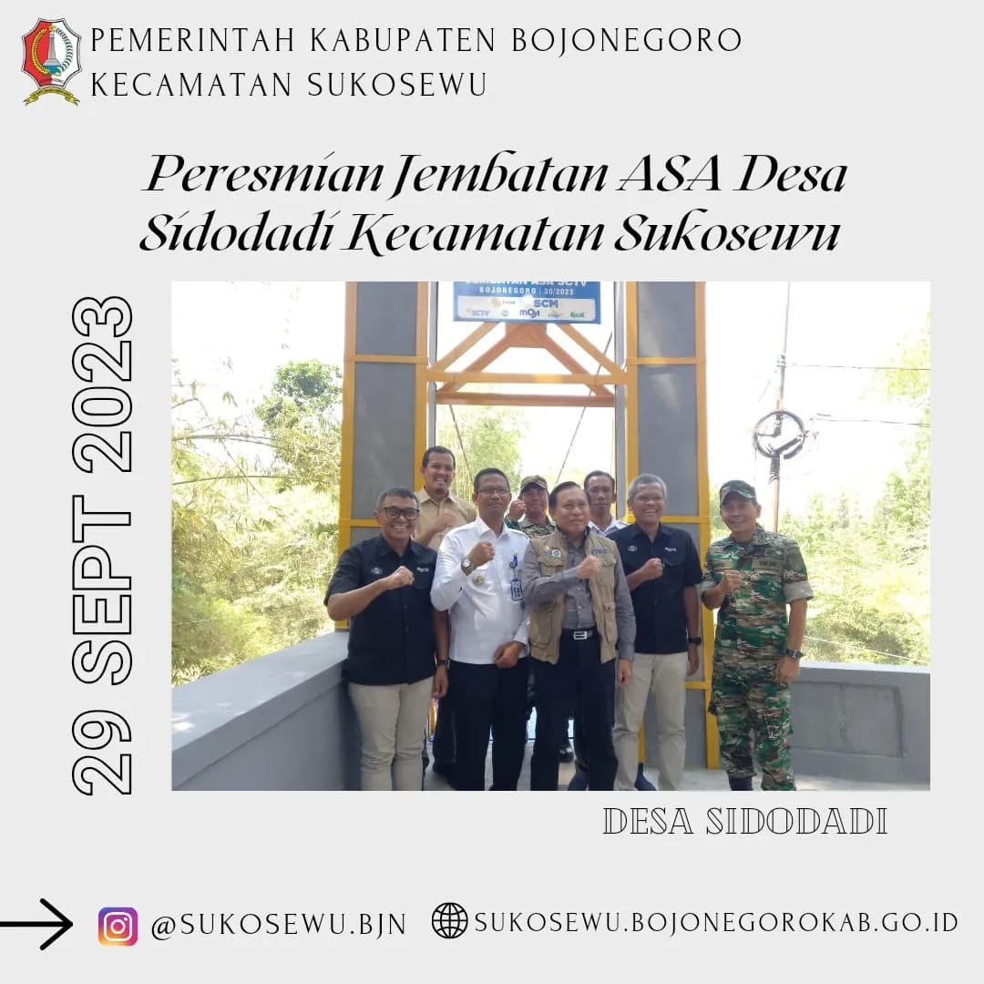 Peresmian Jembatan ASA Desa Sidodadi Kecamatan Sukosewu