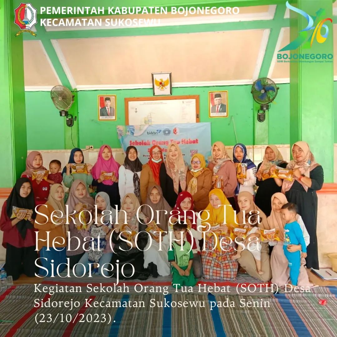 Sekolah Orang Tua Hebat ( SOTH ) Desa Sidorejo